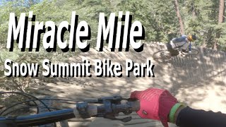 Miracle Mile MTB Trail | Snow Summit Bike Park...