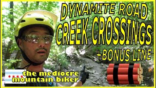 Creek Crossings and Bonus Line | Dynamite Road