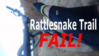 Rattlesnake MTB Trail Fail! | Crystal Cove...