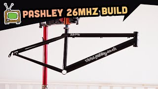 The Most Requested Retro Build : Pashley 26MHZ...