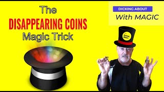 The Disappearing Coins Magic Trick | Dicking...