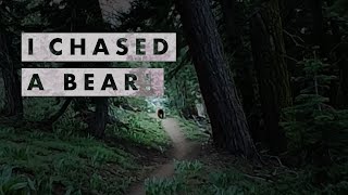 Chasing a Bear Down the Trail - Donner Lake...
