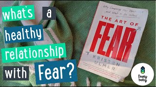 Fear: P2 Concepts From 'The Art of fear '