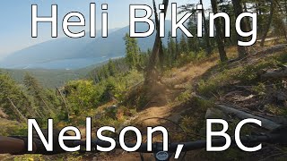 NELSON HELI BIKING// Mountain Biking Through...