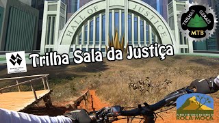 DH Sala da Justiça. Trilha Double Black...