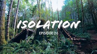 THE STUMP GAP IS NEARLY FINISHED!! ISOLATION EP26