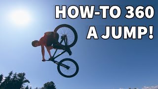 HOW-TO 360 A JUMP! ALL YOU NEED TO KNOW