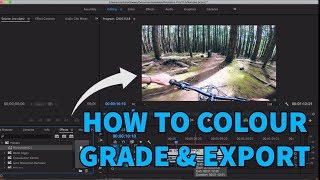 HOW TO Colour Grade and Export Video for...