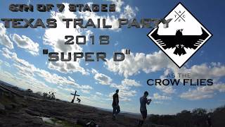 POV Race run ,'Super D', 2018 Texas Trail...