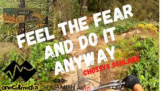 Feel the Fear and Do it Anyway    Chossys...