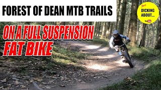 Forest of Dean MTB trails on a Full Suspension...