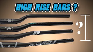 High Rise MTB Bars? 35/40mm Pros & Cons...