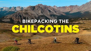 Bikepacking The Chilcotins | 3 Day Backcountry...
