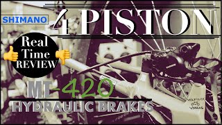 Shimano MT-420 4 Piston!! Realtime Review on...