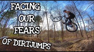 Vlog 1: Facing Our Fears of Dirt Jumps