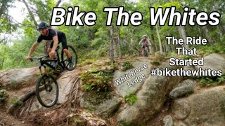 Bike The Whites 10 | The Ledge