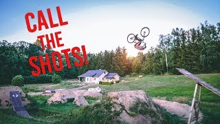 CALL THE SHOTS am Dirtjump Homespot +...