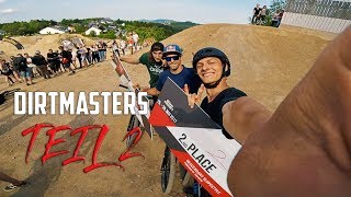 DIRTMASTERS FESTIVAL Teil 2 // 2. Platz...