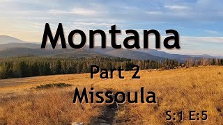 Montana Part 2 Missoula Mountain Biking