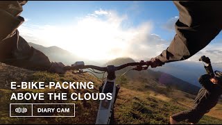 EMTB BIKE PACKING ABOVE THE CLOUDS! Odub's...