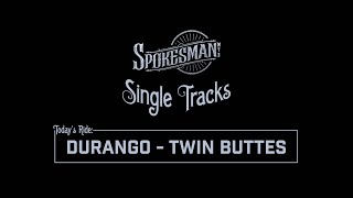 Single Tracks: Durango - Ed & Flo