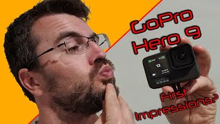 GoPro Hero 9! First Impressions?