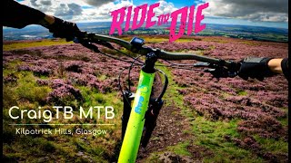 RIDE OR DIE - The Kilpatrick Hills