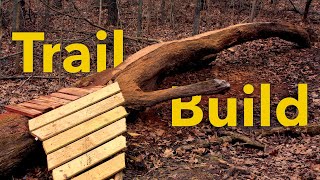 Trail Building #8 - Log Ride