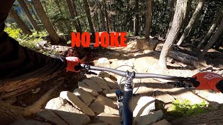 No Joke at the Whistler Bike Park!!