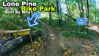 Teenagers built this Bike Park: Lone Pine Bike...