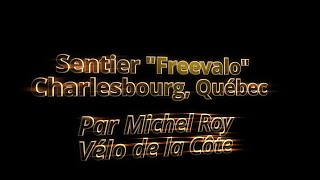 Vélo de la Côte - Sentier 'Freevalo'...