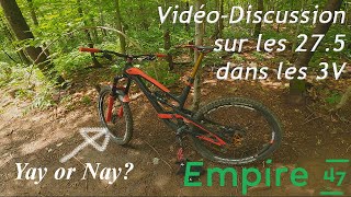 Les 27.5 ont-ils encore leurs place en 2020?
