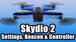 Skydio 2 Phone, Beacon, and Controller Settings