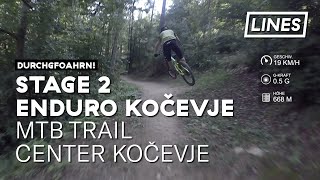 Stage 2 Enduro Kočevje - MTB trail center...