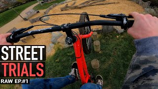 STREET TRIALS IN MY HOMETOWN// RAW EP. #1