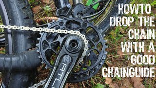 How to make the chain drop with a chain guide...