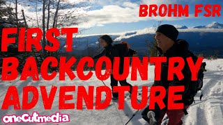 First BackCountry Adventures of the Winter  ...