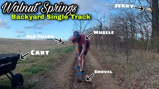 Making Single Track At My Backyard Mountain...