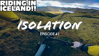 DIGGING AND ICELAND MEMORIES!! ISOLATION EP41