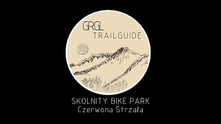 Skolnity Bike Park - Czerwona Strzała (Wisła)