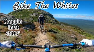 Bike The Whites 11 | Droppin in at 4500'