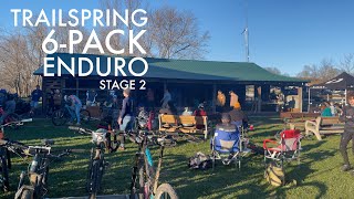 Trailspring 6-Pack Enduro Stage 2 of 4: Two...