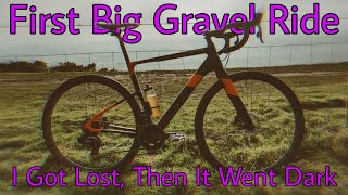 My First BIG GRAVEL RIDE. Got Lost Then It Ran...