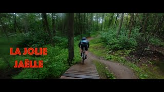 La Jolie Jaëlle | Mountain biking...