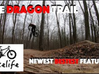 The Dragon Trail - NEW SECTION of TRAIL -...