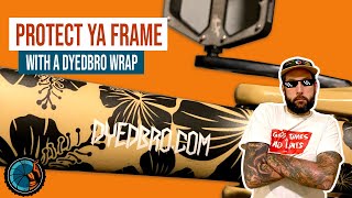 I Took a Knife to Her MTB Frame: Dyedbro Wrap...