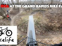 Grand Rapids Bike Park - Sending Some Crazy...