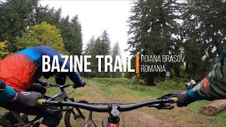 BAZINE TRAIL AND NEW PUMPTRACK IN BRASOV