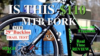 Bucklos Fork on the Ozone 500 Fragment Stage#2...