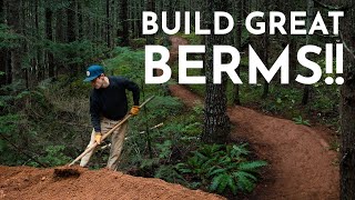 BUILD GREAT BERMS!! THE ULTIMATE GUIDE FOR MTB...